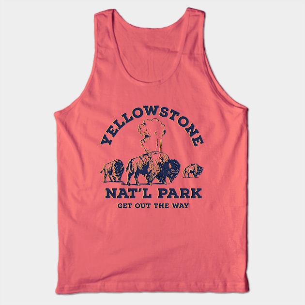 Yellowstone National Park - Get Out The Way Buffalo Design Tank Top by The Whiskey Ginger